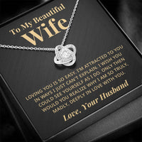 Load image into Gallery viewer, To My Wife - Truly Madly Deeply In Love - Love Knot Necklace
