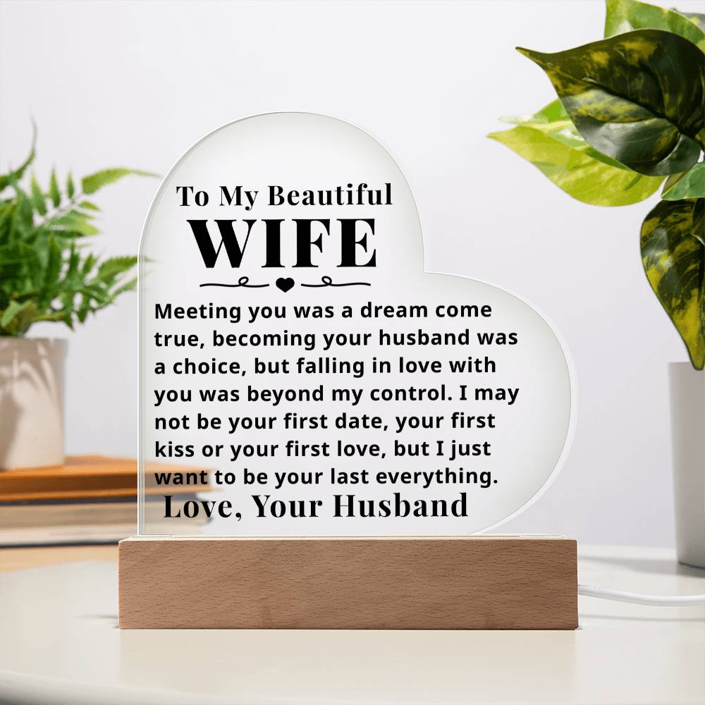 To My Wife - Beyond My Control - Light Up LED Plaque