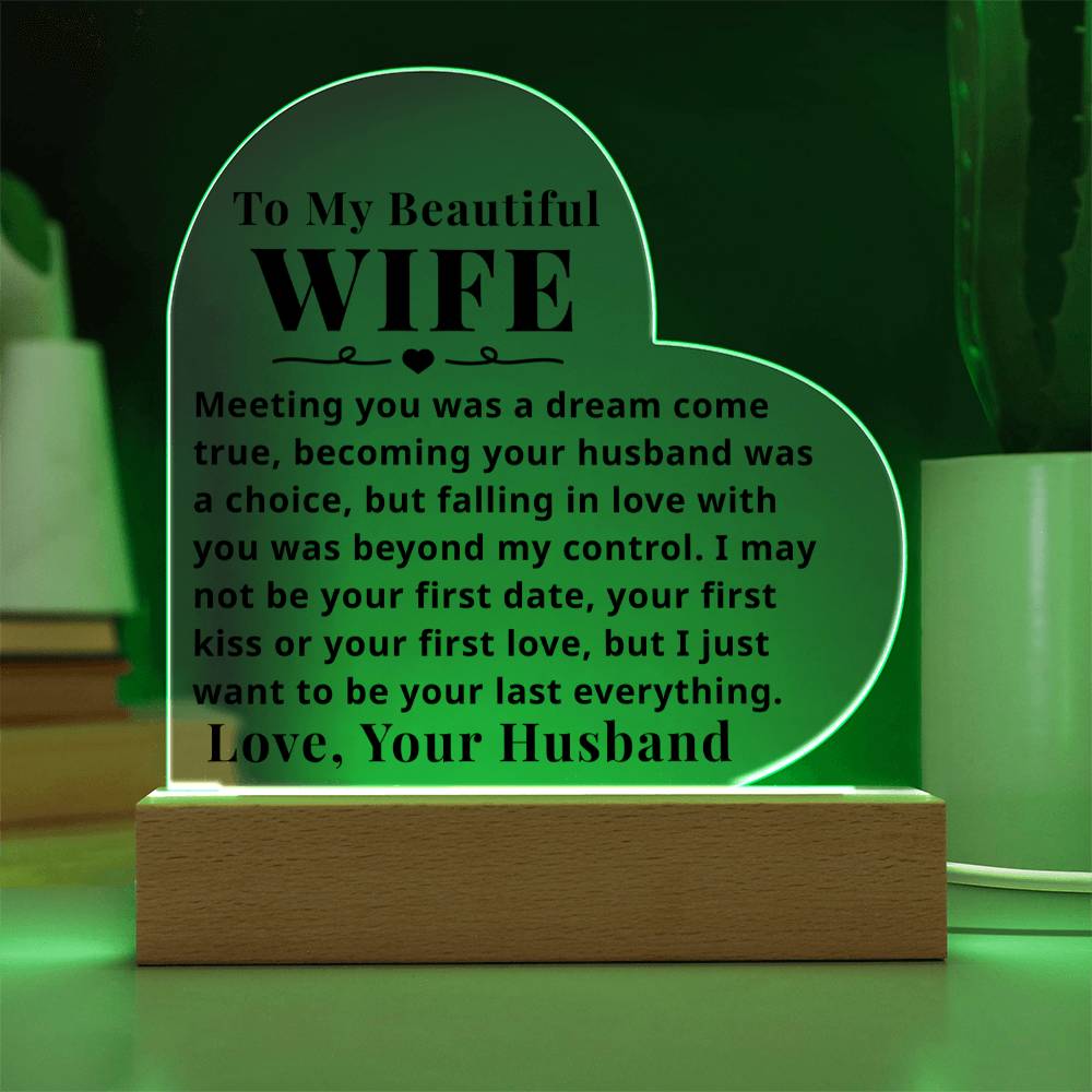 To My Wife - Beyond My Control - Light Up LED Plaque