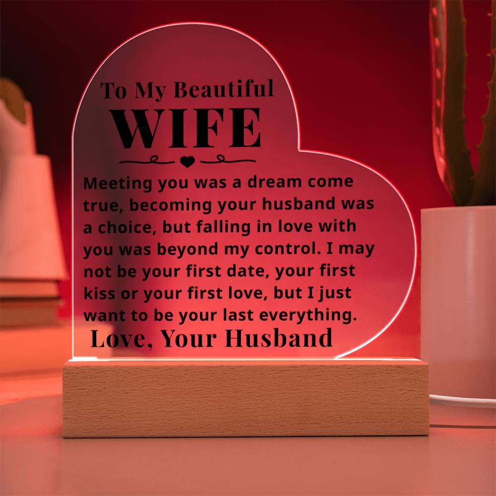 To My Wife - Beyond My Control - Light Up LED Plaque