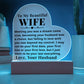 To My Wife - Beyond My Control - Light Up LED Plaque