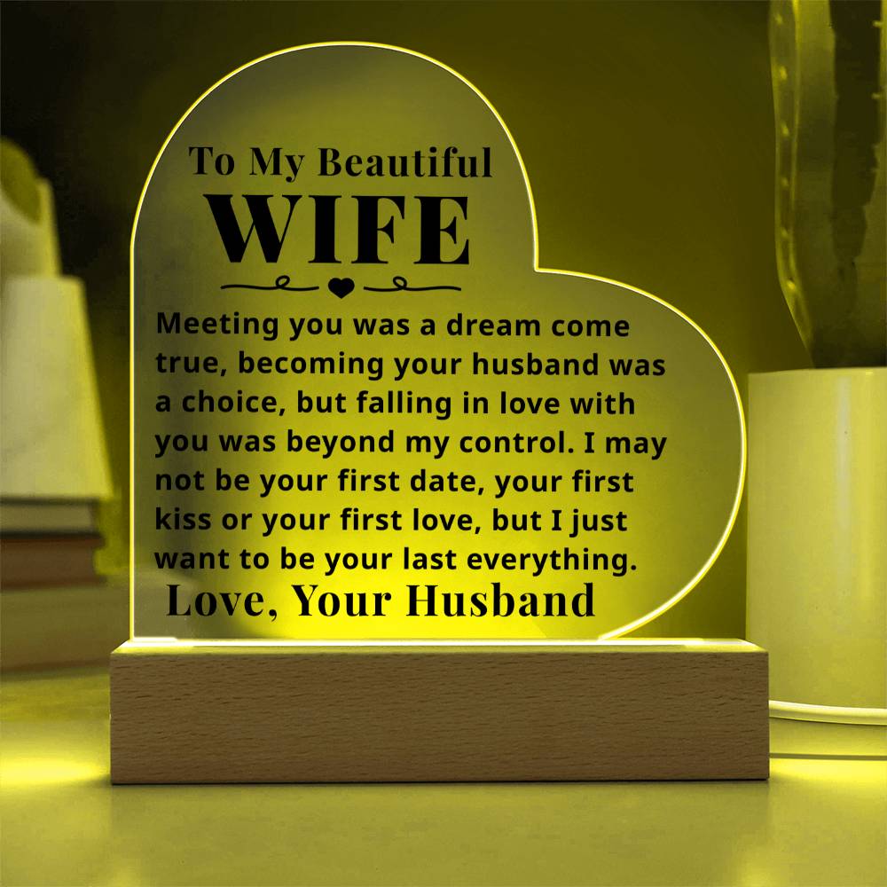 To My Wife - Beyond My Control - Light Up LED Plaque